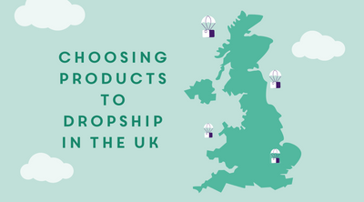 Factors to consider when choosing products to dropship in the UK