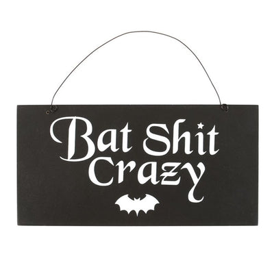 20cm Bat Shit Crazy Hanging Sign