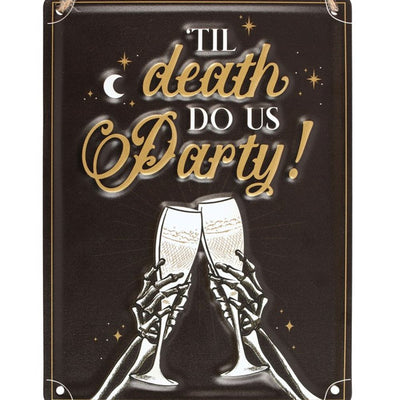 Til Death Do Us Party Champagne Hanging Metal Sign